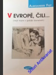 V EVROPĚ, ČILI - (eseje nejen o polské literatuře) - FIUT Aleksander - náhled