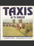 Taxis a ti druzí - náhled