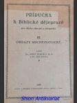 Příručka k biblické dějepravě pro školy obecné a občanské - iii - obrazy archeologické - miklík josef c. ss. r. / hejčl jan - náhled
