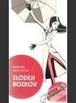 Zlodeji bozkov - náhled