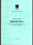 Didaktika pre doplňujúce pedagogické štúdium učiteľov - inžinierov - náhled