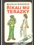 Říkali mu Terazky - náhled