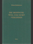 Die Hoffnung will ich nicht verlieren - náhled