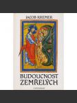 Budoucnost zemřelých - náhled
