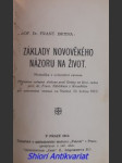 Základy novověkého názoru na život - přednáška z universitní extense - drtina františek - náhled