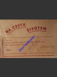 Na cestu životem - sbírka biblických veršů a historických dat na každý den v roce 1947 - kouba ferdinand ( sestavil ) - náhled