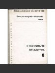 Etnografie dělnictva 8 (dělnictvo, dělnické hnutí) - náhled