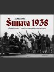 Šumava 1938 lakosil jan - náhled