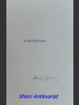 Laryngiada aneb Žalostná píseň o ztraceném barytonu a nalezeném basu - Jelínek Hanuš - náhled