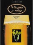 Všetko o víne (Tajomstvá kvality vína) - náhled