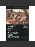 Aniž jest co nového pod sluncem [Slova, rčení a úsloví biblického původu; citáty z Bible] - náhled