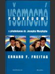 Všemocné podvědomí freitag erhard f. - náhled