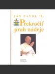 Prekročiť prah nádeje - náhled