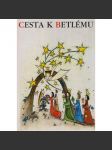 Cesta k Betlému - náhled