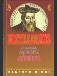 Nostradamus - posledné tajomstvá odhalené - náhled