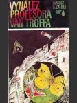 Vynález profesora van Troffa - náhled