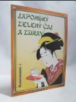 Japonský zelený čaj a zdraví - náhled