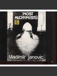 Most alchymistů (poezie, podpis Vladimír Janovi) - náhled