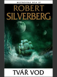 Tvář vod silverberg robert - náhled