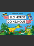 Šlo house do kejhous moškovská emma - náhled