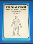Co nám chybí - Kovy, jiné prvky a vitamíny v lidském těle - náhled