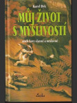 Můj život s myslivostí - náhled
