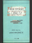 Urob totálny chaos! - náhled