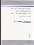Krvný obeh plodov, novorodencov, detí a adolescentov - náhled