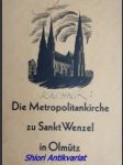 Die Metropolitankirche zu Sankt Wenzel in Olmütz - KACHNÍK Josef - náhled