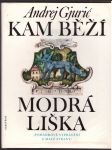 Kam běží modrá liška gjurič andrej - náhled