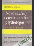 Nové základy experimentálnej psychológie - Výskumy a objavy - náhled