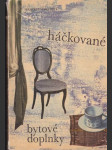 Háčkované bytové doplnky - náhled