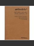 Artbedekr 2, aneb Rádce a průvodce trhem s uměním v ČR (Z obsahu: falza, posudky, znalci, podvody) - náhled