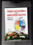 Česká kuchařka podle krevních skupin - náhled