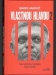 Vlastnou hlavou 2 - náhled