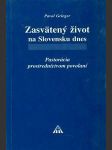 Zasvatený život na Slovensku dnes - náhled