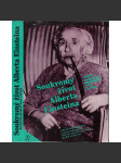 Soukromý život Alberta Einsteina [Albert Einstein - německý vědec, fyzik, životopis, vzpomínky mj. i Franz Kafka, Max Brod] - náhled