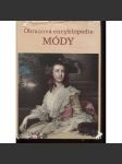 Obrazová encyklopedie módy [móda v historii; šaty, oblečení, odívání, dějiny módy, starověk, středověk, renesance, baroko, 19. století] - náhled