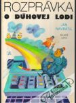 Rozprávka o dúhovej lodi - náhled