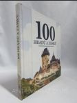 100 hradů a zámků: Sto nejkrásnějších hradů a zámků - náhled