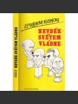 Nevděk světem vládne - náhled