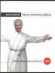 Náš António - Kázne, rozhovory, fejtóny  + DVD - náhled