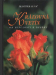 Kráľovná květin od minulosti k dnešku (veľký formát) - náhled
