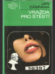 Vražda pro štěstí - náhled