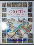 Giotto a středověké umění - životy a díla středověkých umělců - corrainová lucia - náhled