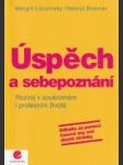 Úspěch a sebepoznání (Rozvoj v soukromém i profesním životě) - náhled