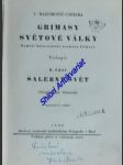 Grimasy světové války - paměti běloruského atamana chmary - i. část - šalebný svět - razumovič-chmara vjačeslav  ataman - náhled