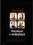 Klasikové v nedbalkách (za kulisami českého 19. století) - náhled