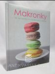 Makronky: 30 receptů na dokonalý požitek - náhled