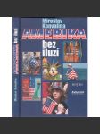 Amerika bez iluzí (USA, Spojené státy americké) - náhled